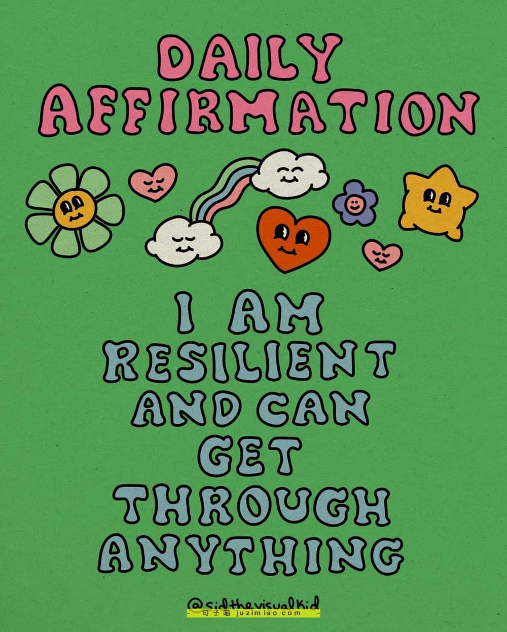 i am resilient and can get through anything.