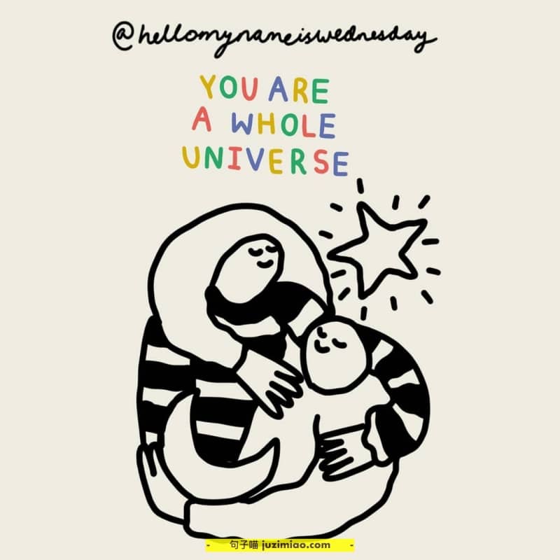 you are a whole universe.