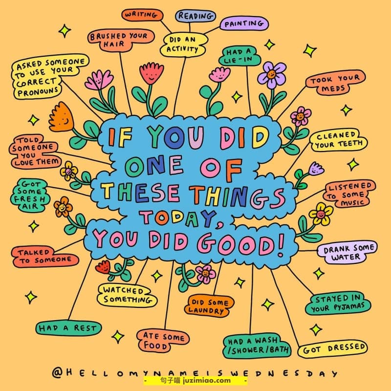 if you did one of these things today, you did good!