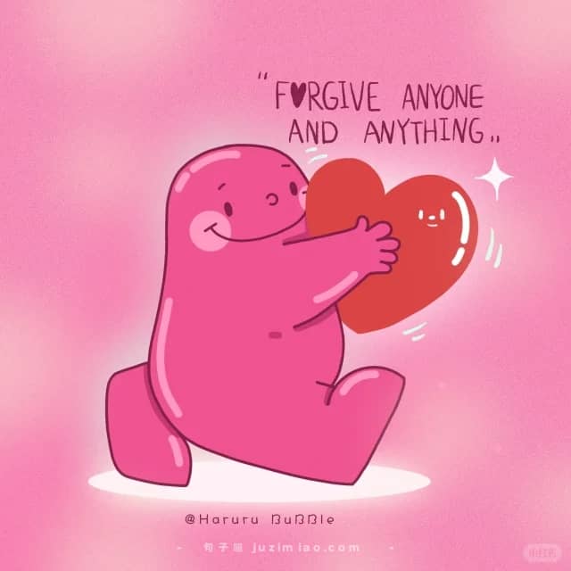 forgive anyone and anything.